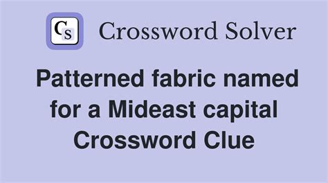 patterned fabric crossword|Crossword Clue: patterned fabric. Crossword Solver.
